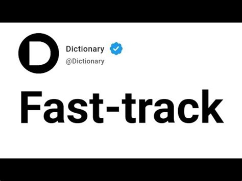 FAST TRACK Meaning in English .